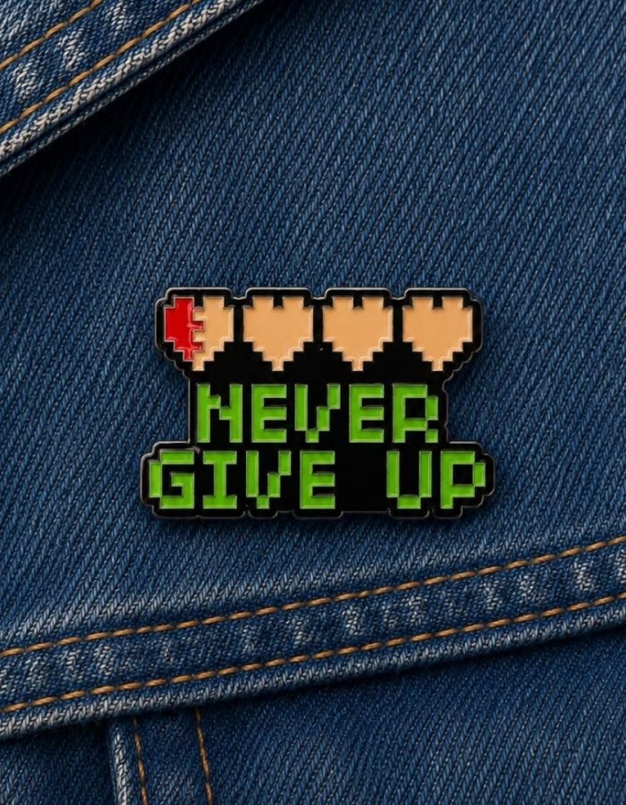 Pin Never Give Up